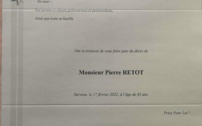 En accord avec son fils Freddy, nous vous faisons part de la date de la cérémonie d’enterrement de Monsieur Pierre RETOT :Vendredi 25 février à 10h, cérémonie en l’Eglise St Martin de MONTJAVOULT, suivie de son inhumation au cimetière de la commune.Qu’il repose en paix.