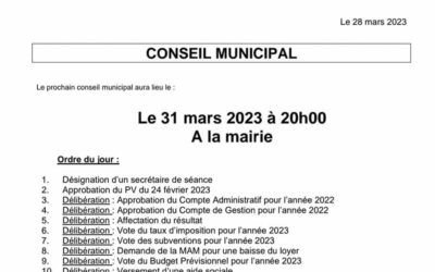 Convocation Conseil Municipal le vendredi 31 mars 2023 à 20h.Ouvert au public.