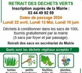 SERVICE RETRAIT DE DECHETS VERT :Voici les prochaines dates.Les sacs sont à retirer en Mairie.