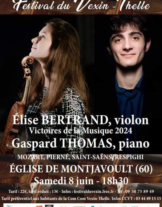 Samedi 8 juin 2024 à 18h30 : Notre prochain rendez-vous musical à MONTJAVOULT avec le #festivalduvexin Le duo Violon PianoElise BERTRAND et Gaspard THOMASVenez nombreux, même sans réservation.