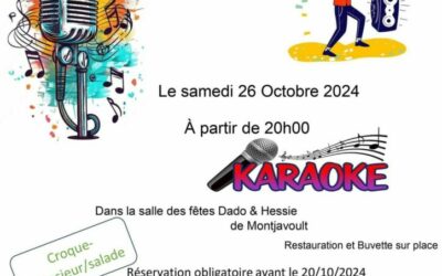 Ce samedi soir 26 octobre, l’association MONTJA’BOUGE organise un KARAOKÉ ouvert à tous, dans la salle DADO-HESSIE rue de la mairie.Pensez à réserver votre repas Croque-Monsieur / Salade.